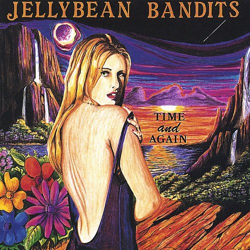 The Jelly Bean Bandits - Time And Again (2001)