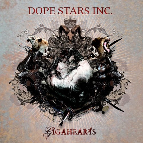 Dope Stars Inc. - Gigahearts (2016)