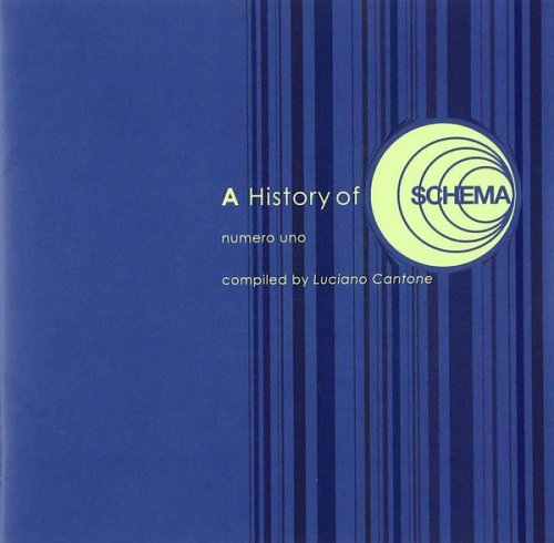 VA - A History Of Schema: Numero Uno (2007) [CD-Rip]