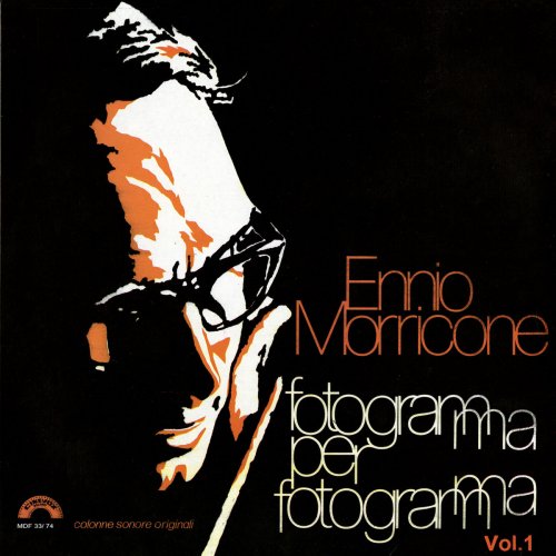 Ennio Morricone - Ennio Morricone: Fotogramma per fotogramma, Vol. 1 (2011)