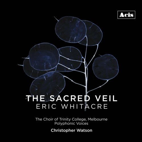 Various Artists - Eric Whitacre: The Sacred Veil (2023)