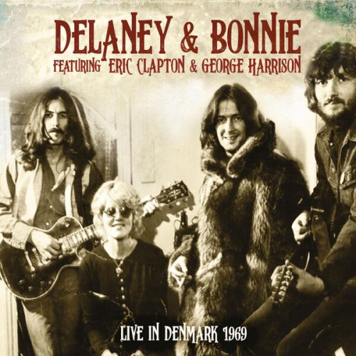 Delaney & Bonnie, Eric Clapton, George Harrison - Live in Denmark 1969 (2020)