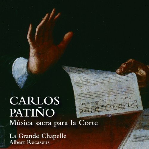 Albert Recasens, La Grande Chapelle - Música sacra para la corte (2021)