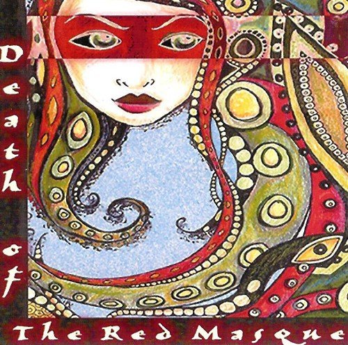 The Red Masque - Death Of The Red Masque (2001)