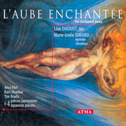 Lise Daoust, Marie-Josee Simard - Enchanted Dawn: Works for Flute and Marimba (1996)