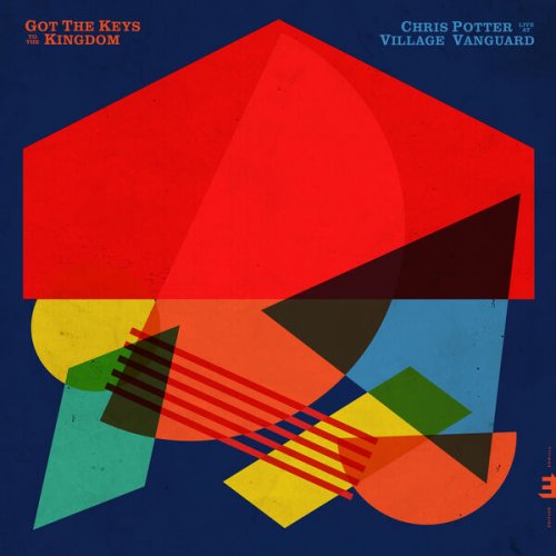 Chris Potter - Got the Keys to the Kingdom: Live at the Village Vanguard (2023) [Hi-Res]