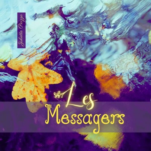 Juliette Piazza - Les messagers (2023)