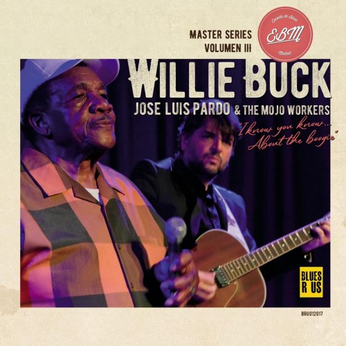 Willie Buck - I know you know about the boogie (2023)