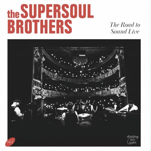 The Supersoul Brothers - The Road To Sound Live (2023) [Hi-Res]