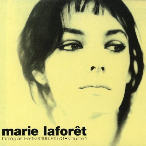 Marie Laforet - L'integrale Festival 1960-1970, Vol.1 (1998)