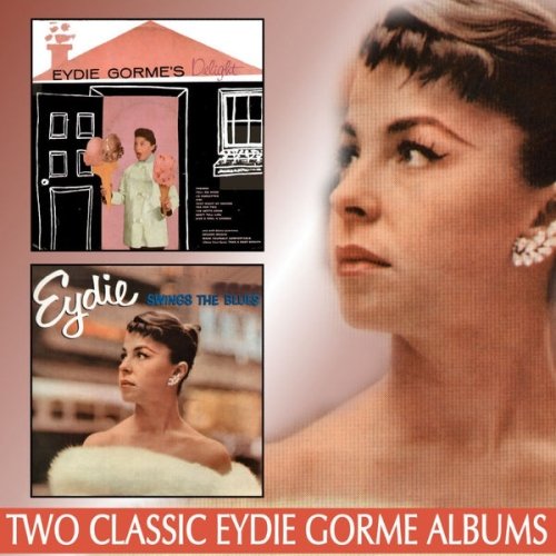 Eydie Gorme - Eydie Gorme's Delight / Eydie Swings the Blues (2011)