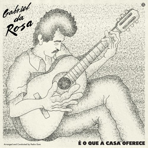 Gabriel da Rosa - É o que a casa oferece (2023) [Hi-Res]