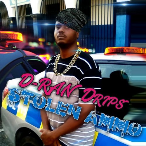 D-Ran Drip - Stolen Ammo (2023)