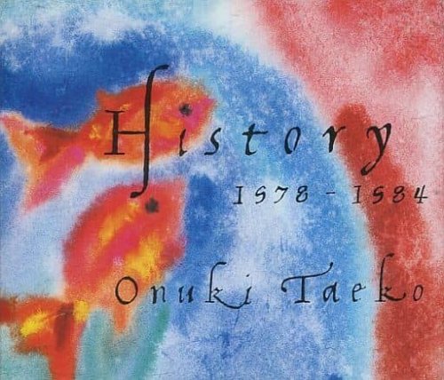 Taeko Onuki - History 1978-1984 (1999)