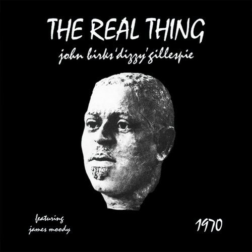 Dizzy Gillespie - The Real Thing (Reissue) (2023)