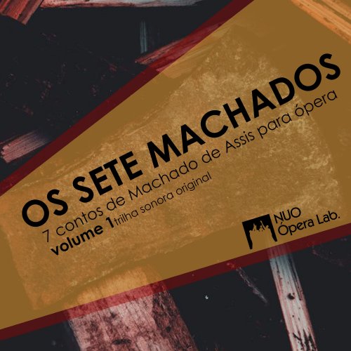 NUO Ópera Lab. - Os Sete Machados, Vol. 1 (Trilha Sonora Original) (2023)