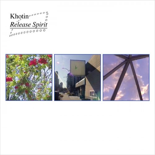 Khotin - Release Spirit (2023)