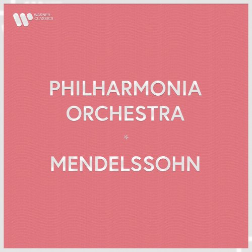 Philharmonia Orchestra - Philharmonia Orchestra - Mendelssohn (2023)