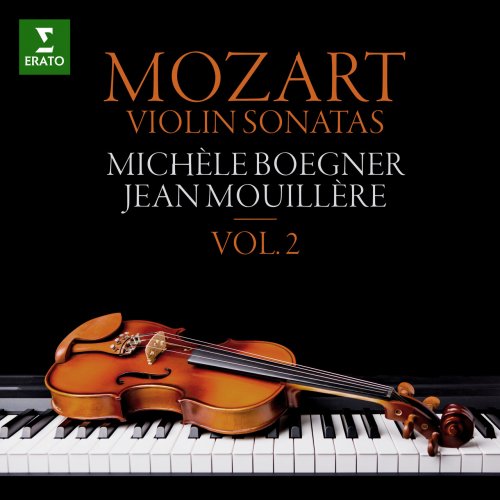 Michèle Boegner, Jean Mouillère - Mozart: Violin Sonatas, Vol. 2 (2023)