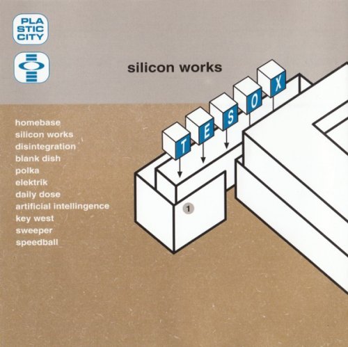 Tesox - Silicon Works (1997) FLAC