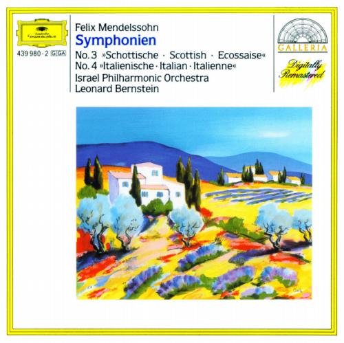 Israel Philharmonic Orchestra, Leonard Bernstein - Mendelssohn: Symphonies No. 3 "Scottish" & No. 4 "Italian" (1994)