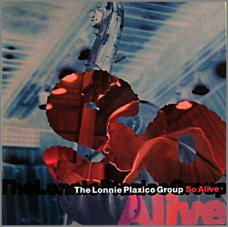 The Lonnie Plaxico Group - So Alive (2004) [SACD]
