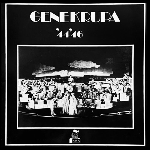 Gene Krupa & His Orchestra - Gene Krupa '44'46 (2023) Hi Res