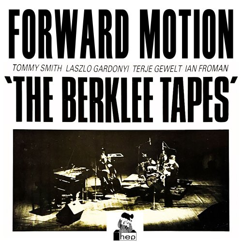 Forward Motion - The Berklee Tapes (2023) Hi Res