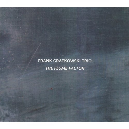 Frank Gratkowski - The Flume Factor (1998)