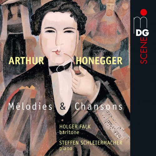 Holger Falk, Steffen Schleiermacher - Honegger: Melodies et Chansons (2021)