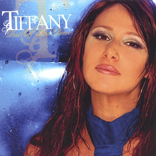 Tiffany - Dust Off And Dance (2006)