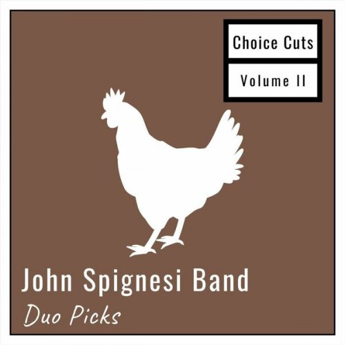 John Spignesi Band - Choice Cuts, Vol. II (2023)