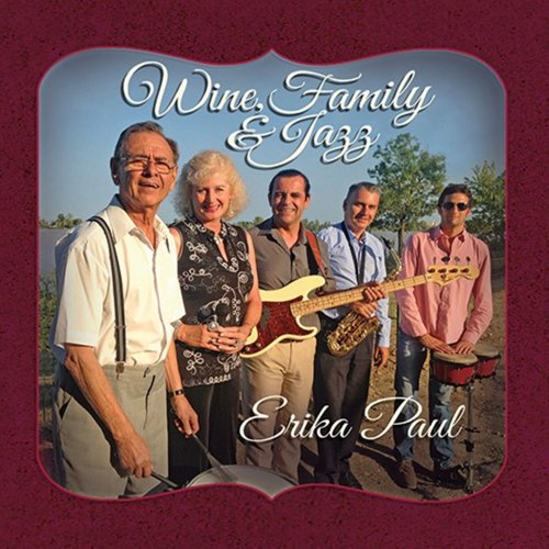 Erika Paul - Wine, Family & Jazz: Live in Bordeaux (Live) (2023)