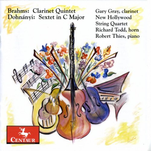 Gary Gray - Brahms: Clarinet Quintet & Dohnanyi: Sextet (2005)