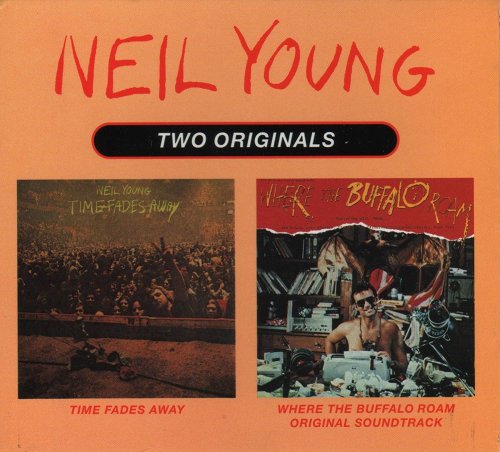 Neil Young - Time Fades Away & Where The Buffalo Roam (2012)