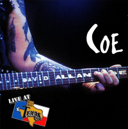 David Allan Coe - Live At Billy Bob's Texas (2003)