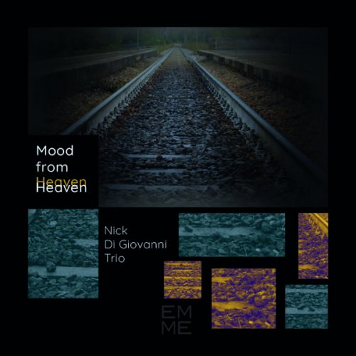 Nick Di Giovanni Trio - Mood from Heaven (2023)
