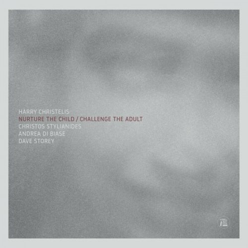 Harry Christelis - Nurture the Child / Challenge the Adult (2023)