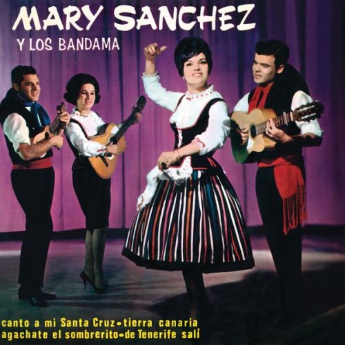 Mary Sanchez, Los Bandama - Canto A Mi Santa Cruz (Remasterizado 2022) (2023) Hi-Res