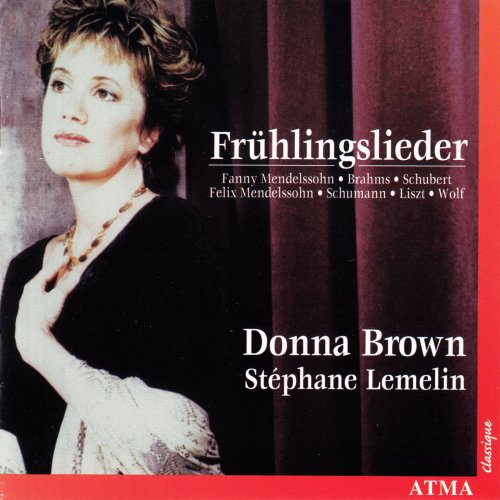 Donna Brown, Stéphane Lemelin - Frühlingslieder (1999)