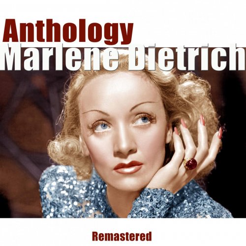 Marlene Dietrich - Anthology (Remastered) (2016)