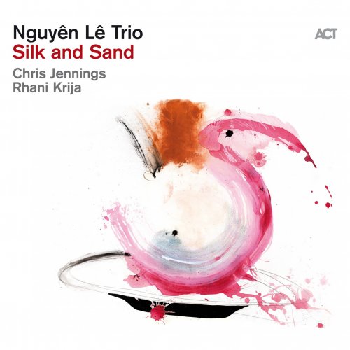 Nguyên Lê - Silk and Sand (2023) [Hi-Res]