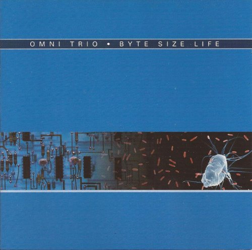 Omni Trio - Byte Size Life (1999) FLAC