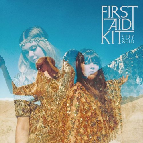 First Aid Kit - Stay Gold (2014) [Hi-Res]