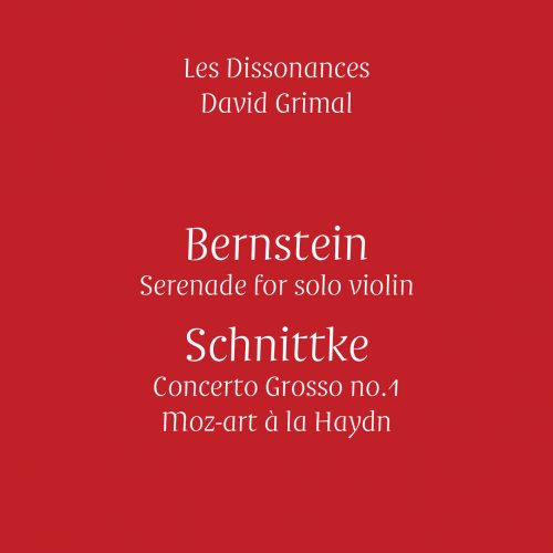 David Grimal, Hans-Peter Hofmann, Les Dissonances - Bernstein & Schnittke (2016) [Hi-Res]
