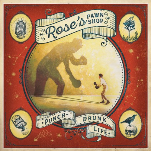 Rose's Pawn Shop - Punch-Drunk Life (2023) [Hi-Res]