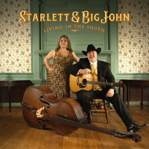 Starlett & Big John - Living In The South (2023) [Hi-Res]