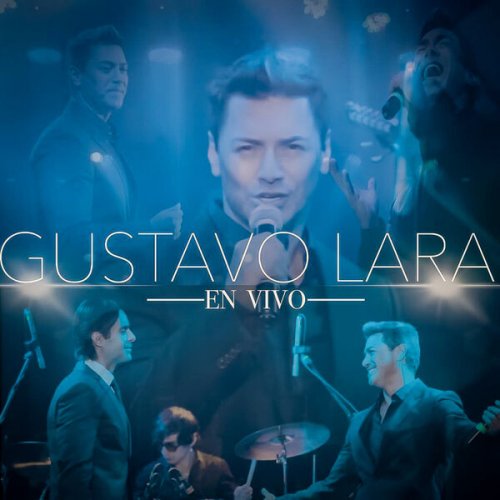 Gustavo Lara - Gustavo Lara (En Vivo) (2023) Hi-Res