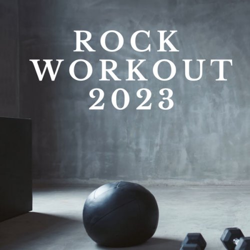 VA - Rock Workout 2023 (2022)