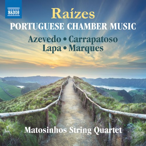 Quarteto de Matosinhos - Raízes: Portuguese Chamber Music (2023)